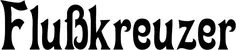 Produktbeispiel Schriftzug - Flußkreuzer
