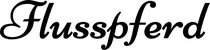 Produktbeispiel Schriftzug - Flusspferd