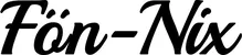 Produktbeispiel Schriftzug - Fön-Nix