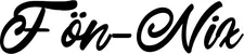 Produktbeispiel Schriftzug - Fön-Nix