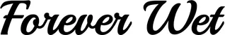 Produktbeispiel Schriftzug - Forever Wet
