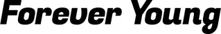 Produktbeispiel Schriftzug - Forever Young