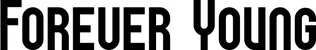 Produktbeispiel Schriftzug - Forever Young