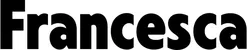 Produktbeispiel Schriftzug - Francesca