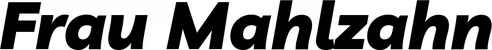 Produktbeispiel Schriftzug - Frau Mahlzahn