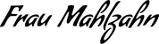 Produktbeispiel Schriftzug - Frau Mahlzahn