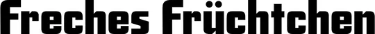 Produktbeispiel Schriftzug - Freches Früchtchen