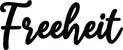 Produktbeispiel Schriftzug - Freeheit