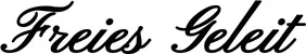 Produktbeispiel Schriftzug - Freies Geleit