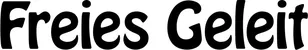 Produktbeispiel Schriftzug - Freies Geleit