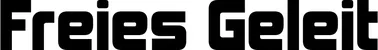 Produktbeispiel Schriftzug - Freies Geleit