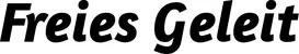 Produktbeispiel Schriftzug - Freies Geleit