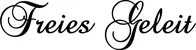 Produktbeispiel Schriftzug - Freies Geleit