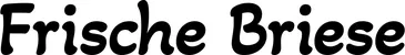 Produktbeispiel Schriftzug - Frische Briese