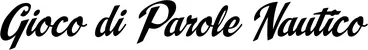 Produktbeispiel Schriftzug - Gioco di Parole Nautico