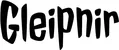 Produktbeispiel Schriftzug - Gleipnir