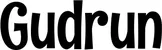 Produktbeispiel Schriftzug - Gudrun
