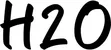 Produktbeispiel Schriftzug - H2O