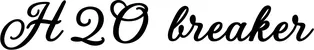 Produktbeispiel Schriftzug - H2O breaker