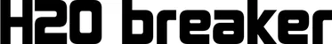 Produktbeispiel Schriftzug - H2O breaker