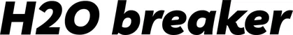 Produktbeispiel Schriftzug - H2O breaker