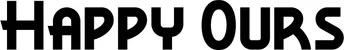 Produktbeispiel Schriftzug - Happy Ours