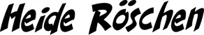 Produktbeispiel Schriftzug - Heide Röschen