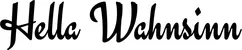 Produktbeispiel Schriftzug - Hella Wahnsinn