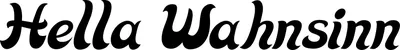 Produktbeispiel Schriftzug - Hella Wahnsinn
