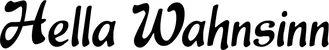 Produktbeispiel Schriftzug - Hella Wahnsinn