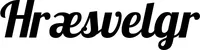 Produktbeispiel Schriftzug - Hræsvelgr