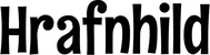 Produktbeispiel Schriftzug - Hrafnhild