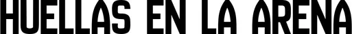 Produktbeispiel Schriftzug - Huellas en la Arena