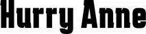 Produktbeispiel Schriftzug - Hurry Anne