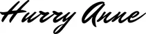 Produktbeispiel Schriftzug - Hurry Anne