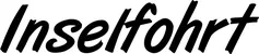 Produktbeispiel Schriftzug - Inselfohrt