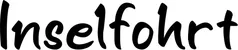 Produktbeispiel Schriftzug - Inselfohrt