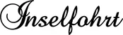 Produktbeispiel Schriftzug - Inselfohrt