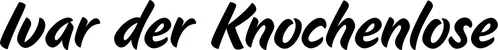 Produktbeispiel Schriftzug - Ivar der Knochenlose