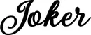 Produktbeispiel Schriftzug - Joker