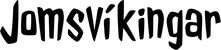Produktbeispiel Schriftzug - Jomsvíkingar