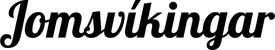 Produktbeispiel Schriftzug - Jomsvíkingar