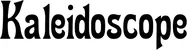 Produktbeispiel Schriftzug - Kaleidoscope