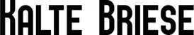Produktbeispiel Schriftzug - Kalte Briese