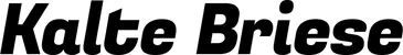 Produktbeispiel Schriftzug - Kalte Briese