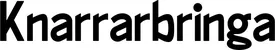 Produktbeispiel Schriftzug - Knarrarbringa