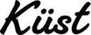 Produktbeispiel Schriftzug - Küst