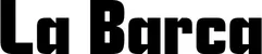 Produktbeispiel Schriftzug - La Barca