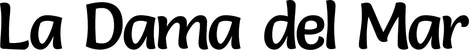 Produktbeispiel Schriftzug - La Dama del Mar