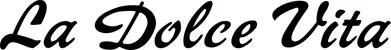 Produktbeispiel Schriftzug - La Dolce Vita